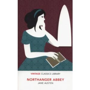 Northanger Abbey. Vintage Classics Library