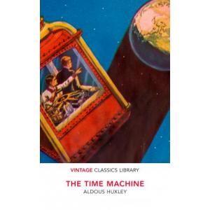The Time Machine. Vintage Classics Library