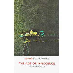 The Age of Innocence. Vintage Classics Library