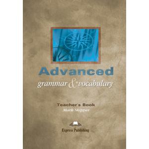 Advanced Grammar and Vocabulary. Książka Nauczyciela