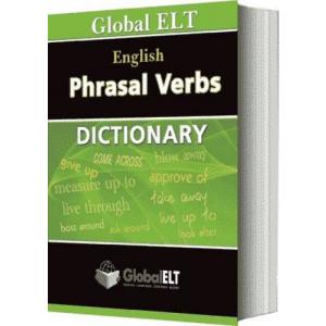 Global ELT English Phrasal Verbs Dictionary