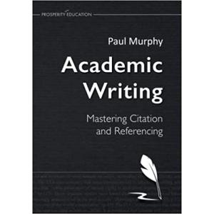Academic Writing. Mastering Citation and Referencing