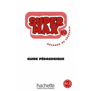 Super Max 2. Książka Nauczyciela