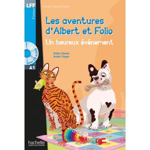 Les Aventures d'Albert et Folio. Un heureux evenement. Poziom A1
