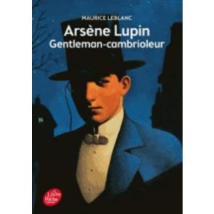 LF Leblanc. Arsene Lupin, gentleman cambrioleur"