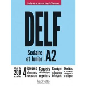 DELF A2 Junior / Scolaire. Nouveau Format d'Epreuves. Podręcznik