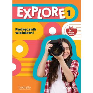 Explore 1. Podręcznik wieloletni + kod (podręcznik online) /PACK/