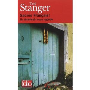 LF Stranger. Sacres Francais Un Americain nous regarde