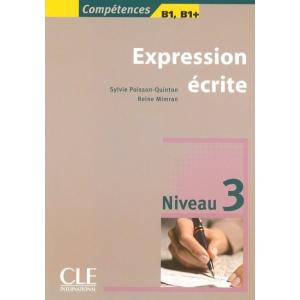 Expression ecrite 3 B1, B1+