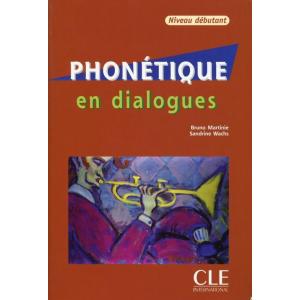 Phonetique en dialogues  niveau debutant + CD audio