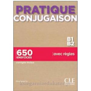 Pratique conjugaison B1/B2 książka + rozwiązania