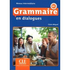 Grammaire en dialogues Intermediaire książka + Audio CD B1 Nouveau