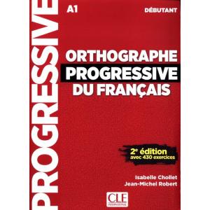 Orthographe Progressive du Francais 2ed Debutant + CD