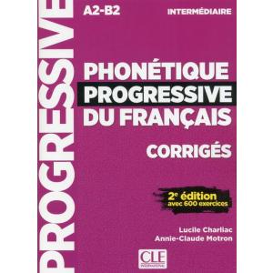 Phonetique progressive du francais niveau intermediaire corriges 2ed