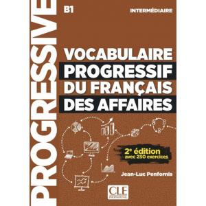 Vocabulaire Progressif du Francais des Affaires Intermediaire B1. 2e Edition. Książka + CD