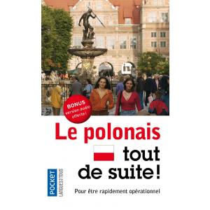 Le polonais tout de suite książka + audio online /polski dla Francuzów/