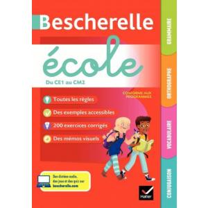 Bescherelle ecole Du CE1  au CM2 Conjugaison, vocabulaire, orthographe, grammaire