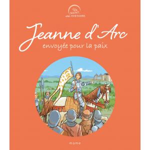 Jeanne d'Arc - Envoyée pour la paix