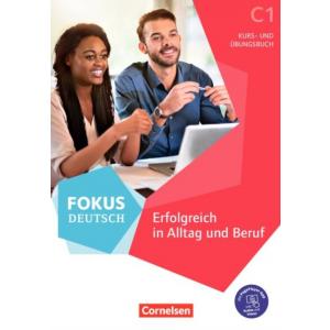 Fokus Deutsch C1. Kurs- und Übungsbuch
