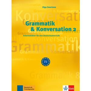 Grammatik & Konversation 2. B1-B2