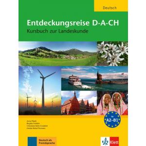 Entdeckungsreise D-A-CH. Kursbuch zur Landeskunde