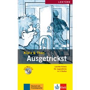 Klara & Theo Ausgetrickst + CD Lektura Stufe 2