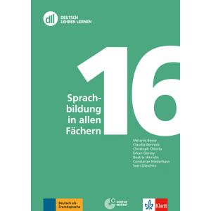 Deutsch Lehren Lernen 16. Sprachbildung in allen Fächern + DVD