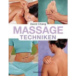 Zzzz Massage-Techniken : Die heilende Kraft der Hände bei Beschwerden von A bis Z