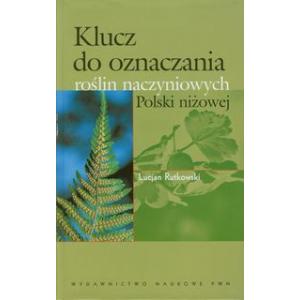 Klucz do Oznaczania Roślin Naczyniowych Polski Niżowej