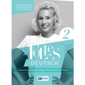 Tolles Deutsch 2. A1/A2. Język niemiecki dla liceów i techników. Zeszyt ćwiczeń