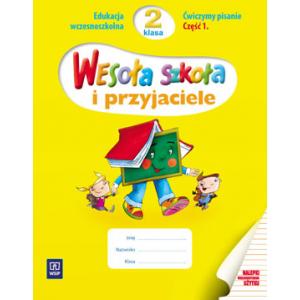 Wesoła Szkoła i Przyjaciele kl. 2 Ćwiczymy Pisanie cz. 1 wyd. 2012