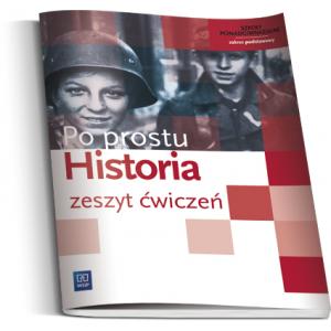 Po Prostu Historia LO ćwiczenia Zakres Podstawowy wyd. 2013