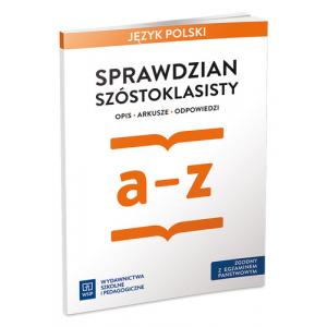Sprawdzian szóstoklasisty. Język polski SP 4-6 Arkusze egzaminacyjne, zeszyt ćwiczeń