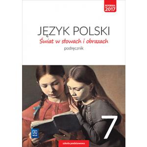 Świat w Słowach i Obrazach 7. Język Polski. Podręcznik. Klasa 7. Szkoła Podstawowa