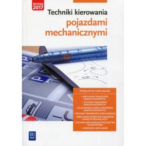 Techniki kierowania pojazdami mechanicznymi Podręcznik do nauki zawodu (S)