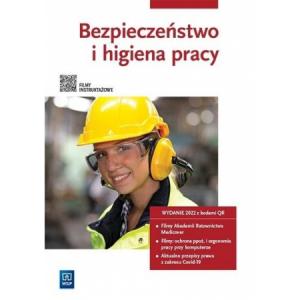 Bezpieczeństwo i higiena pracy. Podręcznik do kształcenia zawodowego. Wydawnictwo WSiP