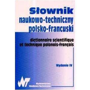 Słownik naukowo-techniczny Polsko-Francuski