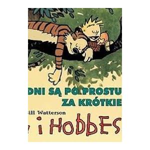 Calvin i Hobbes Tom 8 Dni są po prostu za krótkie /komiks/