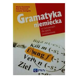Gramatyka niemiecka w ćwiczeniach dla szkoły podstawowej