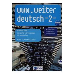 www.weiter_deutsch-2. Nowa edycja. Język niemiecki. Kurs kontynuacyjny (podręcznik wieloletni +CD)