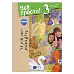 Wsio prosto! 3. Nowa edycja. Język rosyjski (podręcznik wieloletni +CD)