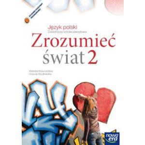 ZxxxJęzyk polski ZSZ kl. 2 Zrozumieć świat kształcenie literackie i językowe wyd. 2013