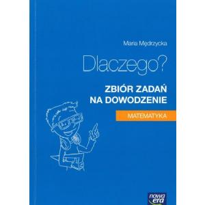 Matematyka kl. 1-3 Zbiór zadań Zadania na dowodzenie Gimnazjum/LO wyd. 2014
