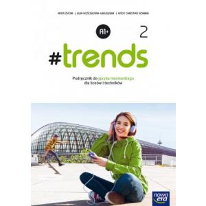 #Trends 2. Podręcznik. Liceum i Technikum