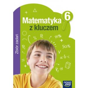 Matematyka z Kluczem. Zbiór Zadań. Klasa 6. Szkoła Podstawowa.