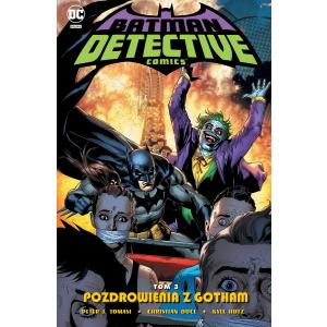 Batman Detective Comics. Tom 3. Pozdrowienia z Gotham