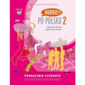zz Hurra!!! Po polsku 2 Podręcznik studenta +CD OOP