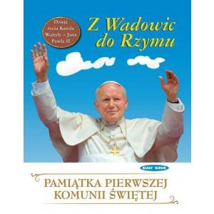 Dzieje życia Karola Wojtyły - Jana Pawła II