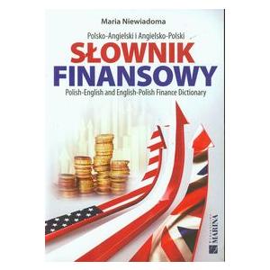 Słownik Finansowy Polsko/Angielsko/Polski wyd.2013