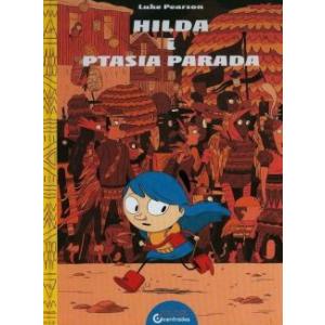 Hilda i Ptasia parada /komiks/